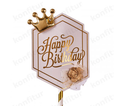 Топпер «Роскошь» Happy Birthday (белая табличка, роза и корона)
